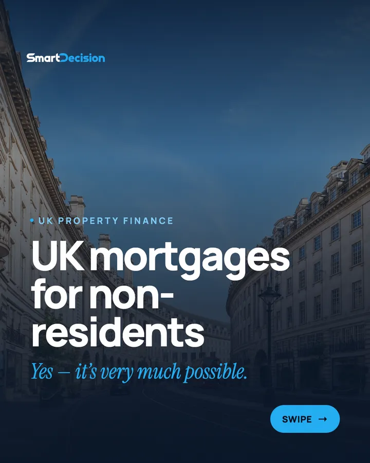 UK MORTGAGE — NON-RESIDENTS 🇬🇧